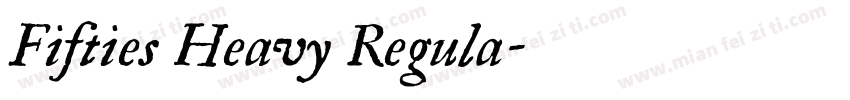 Fifties Heavy Regula字体转换
